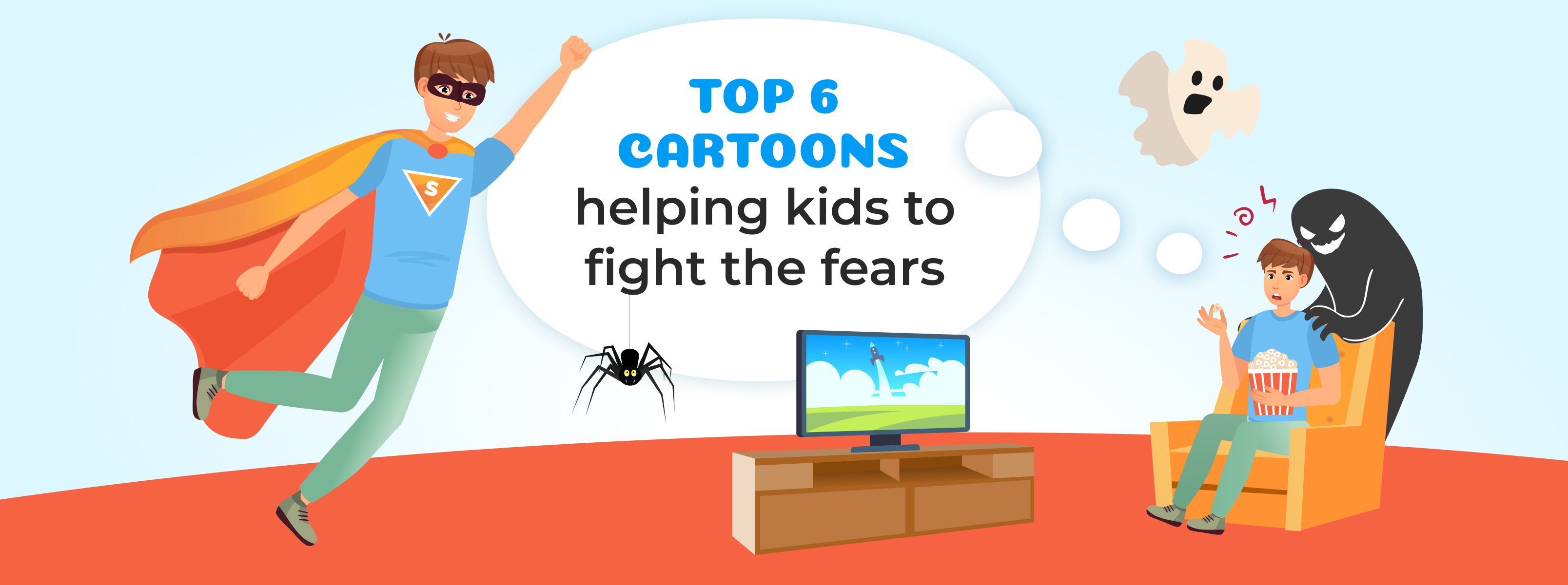 Top 6 cartoons that will teach kids how to deal with their fears